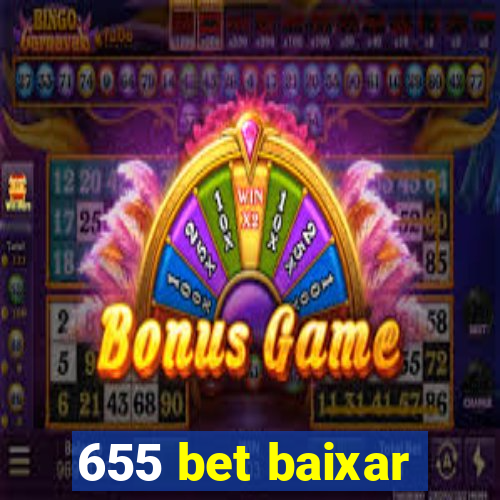 655 bet baixar